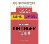 Audrey Tang Be a Great Manager - Now (Tascabile)