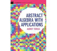Audrey Terras Abstract Algebra with Applications (Copertina rigida)