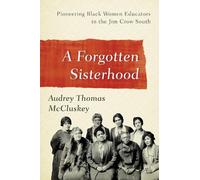 Audrey Thomas McCluskey A Forgotten Sisterhood (Tascabile)