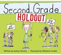 Audrey Vernick Second Grade Holdout (Copertina rigida)