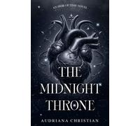 Audriana Christian The Midnight Throne (Tascabile) Heir of Time Novel