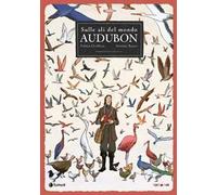 Audubon. Sulle ali del mondo