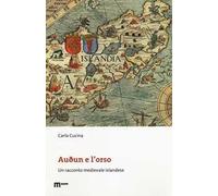 Audun e l'orso. Un racconto medievale islandese