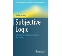 Audun Jøsang Subjective Logic (Copertina rigida)