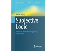 Audun Jøsang Subjective Logic (Tascabile)