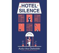 Audur Ava Olafsdottir Hotel Silence (Tascabile)