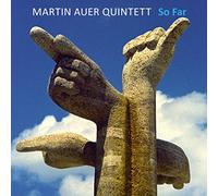 AUER, MARTIN -QUINTET- - SO FAR