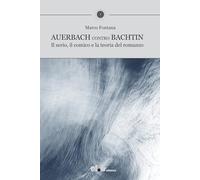 Auerbach contro Bachtin. Il serio, il comico e la teoria del romanzo