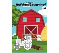 Auf dem Bauernhof: Ausmalbuch