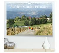 Auf dem Camino Primitivo (hochwertiger Premium Wandkalender 2026 DIN A2 quer), Kunstdruck in Hochglanz: Pilgern nach Santiago de Compostela