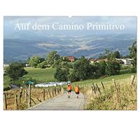 Auf dem Camino Primitivo (Wandkalender 2026 DIN A2 quer), CALVENDO Monatskalender: Pilgern nach Santiago de Compostela