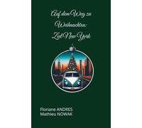 Auf dem Weg zu Weihnachten: Ziel New York