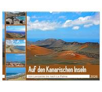 Auf den Kanarischen Inseln (Wandkalender 2026 DIN A2 quer), CALVENDO Monatskalender: Von Lanzarote bis nach La Palma