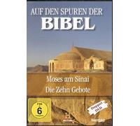 Auf den Spuren der Bibel - Moses am Sinai - Die zehn Gebote