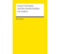 Auf der Straße heißen wir anders. Roman: Ein Roman, der einer ganzen Generation von Gastarbeiterkindern und -enkeln eine Stimme gibt: 14881