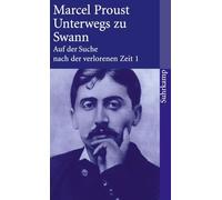 Auf der Suche nach der verlorenen Zeit 1. Unterwegs zu Swann: Band 1: Unterwegs zu Swann: 3641