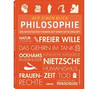 Auf einen Blick: Philosophie: Die wichtigsten Themen auf einer Seite erklärt