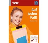 Auf jeden Fall!: Deutsch A1.2 Kurs- und Arbeitsbuch: 1