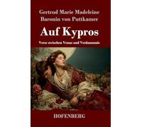 Auf Kypros: Verse zwischen Venus und Verdammnis