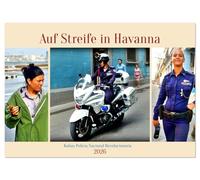 Auf Streife in Havanna - Kubas Policia Nacional Revolucionaria (Wandkalender 2026 DIN A4 quer), CALVENDO Monatskalender: Polizistinnen und Polizisten im Einsatz in Havanna
