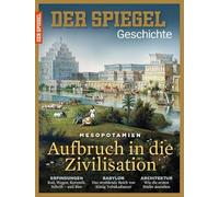 Aufbruch in die Zivilisation: SPIEGEL GESCHICHTE: 2/16
