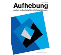 Aufhebung 20: Jahrbuch der Gesellschaft für dialektische Philosophie