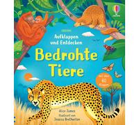 Aufklappen und Entdecken: Bedrohte Tiere: altersgerechtes Kin (Copertina rigida)