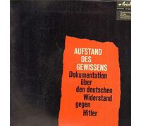 Aufstand Des Gewissens - Dokumentation Über Den Deutschen Widerstand Gegen Hitler [Vinyl LP]