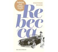 Aufstieg und Niedertracht I: Rebecca