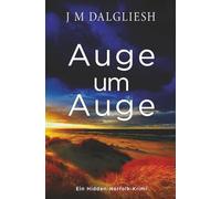 Auge um Auge: Ein Hidden-Norfolk-Krimi
