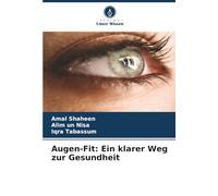Augen-Fit: Ein klarer Weg zur Gesundheit