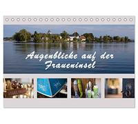 Augenblicke auf der Fraueninsel (Tischkalender 2026 DIN A5 quer), CALVENDO Monatskalender: Augenblicke auf der Fraueninsel, der ältesten Künstlerkolonie Bayerns.