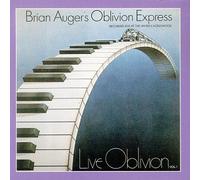 Auger, Brian Oblivion Express - Complete Live Oblivion