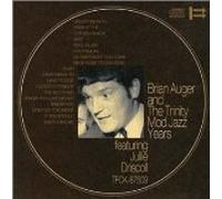 Auger,Brian & Trinity - Mod Jazz Years Feat.Julie Dori (US