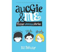 Auggie and Me: Three Wonder Stories [Lingua inglese]
