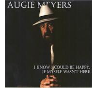 Augie Meyers I Know I Could Be Happy.. (CD)