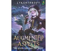 Augmented Aspects: The Good, The Bad, The Wizzy