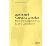 Augmented Corporate Valuation: From Digital Networking to ESG Compliance