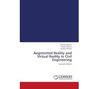 Augmented Reality and Virtual Reality in Civil Engineering: Second Edition