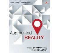 Augmented Reality: Principles and Practice
