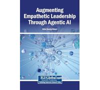 Augmenting Empathetic Leadership Through Agentic AI