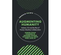 Augmenting Humanity: Industry 5.0 and the Rise of Human-machine Collaboration