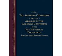 Augsburg Confession and the Apology of the Augsburg Confession with (Tascabile)