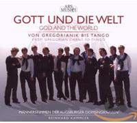 Augsburger Domsingknaben - God And The World: From Gregorian Chant To Tango