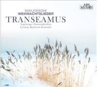 Augsburger Domsingknaben/ Kammler - Transeamus (Schlesisch.Weihn.)