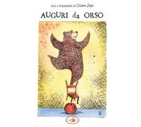 Auguri da Orso. Ediz. a colori