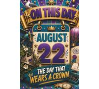 August 22: The Day that Wears a Crown