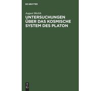 August Böckh Untersuchungen Über Das Kosmische System Des Pla (Copertina rigida)