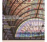 August De Boeck Orchestral Works (Kam, Flemish Radio Orch) (CD) Album