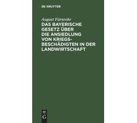 August Fürnrohr Das Bayerische Gesetz Über Die Ansiedlung Von (Copertina rigida)